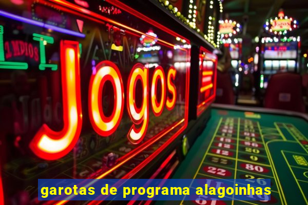 garotas de programa alagoinhas